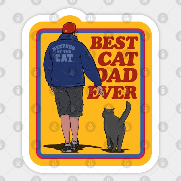 BEST CAT DAD EVER Sticker by PUNK IS CATS